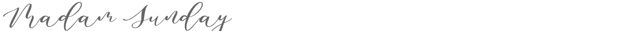 Sample characters Madam Sunday Font